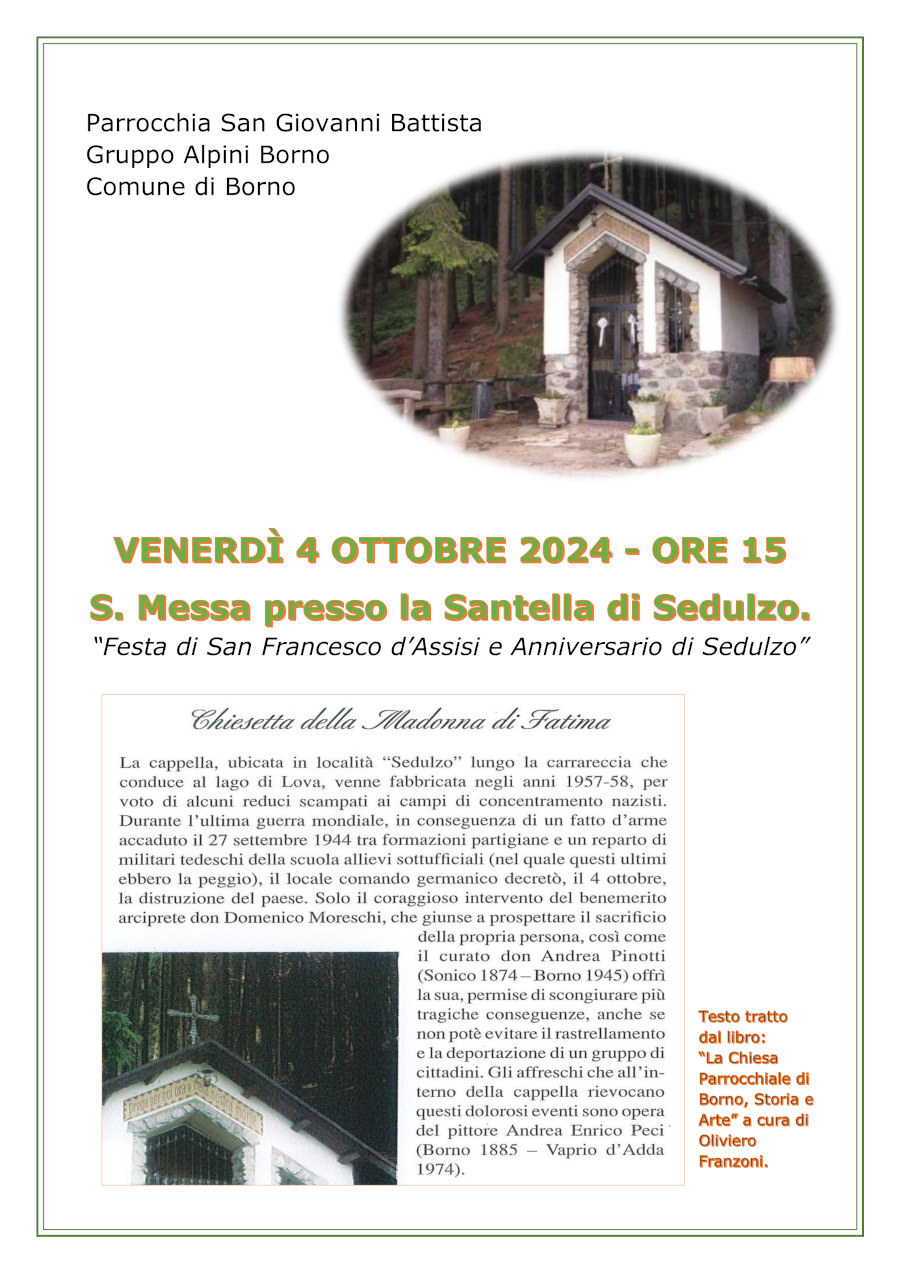 Venerdì 4 ottobre 2024 ore 15.00: S. Messa presso la santella di Sedulzo